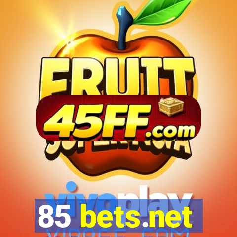 85 bets.net